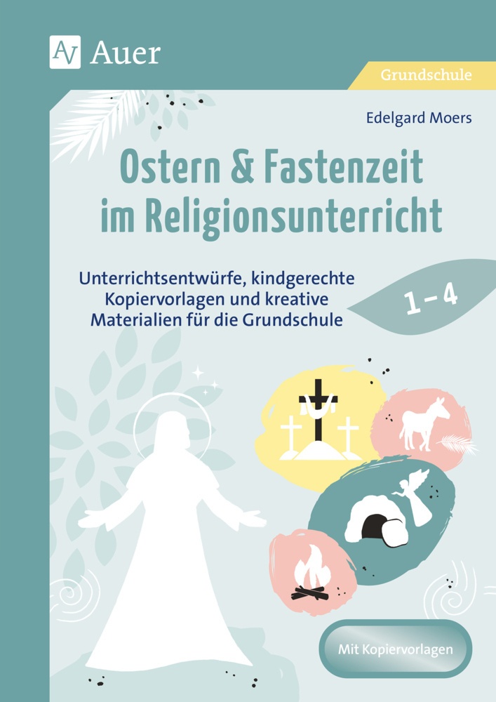 Ostern & Fastenzeit Im Religionsunterricht 1-4 - Edelgard Moers  Geheftet