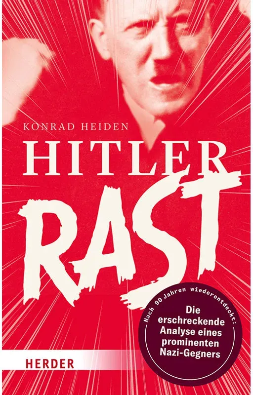 Hitler Rast - Konrad Heiden  Gebunden