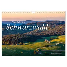 Calvendo Ein Jahr im Schwarzwald (Wandkalender 2026 DIN A4 quer), CALVENDO Monatskalender: Der Schwarzwald übers Jahr. (CALVENDO Orte)