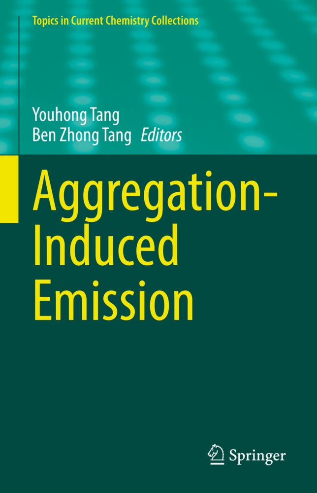 Aggregation-Induced Emission  Kartoniert (TB)