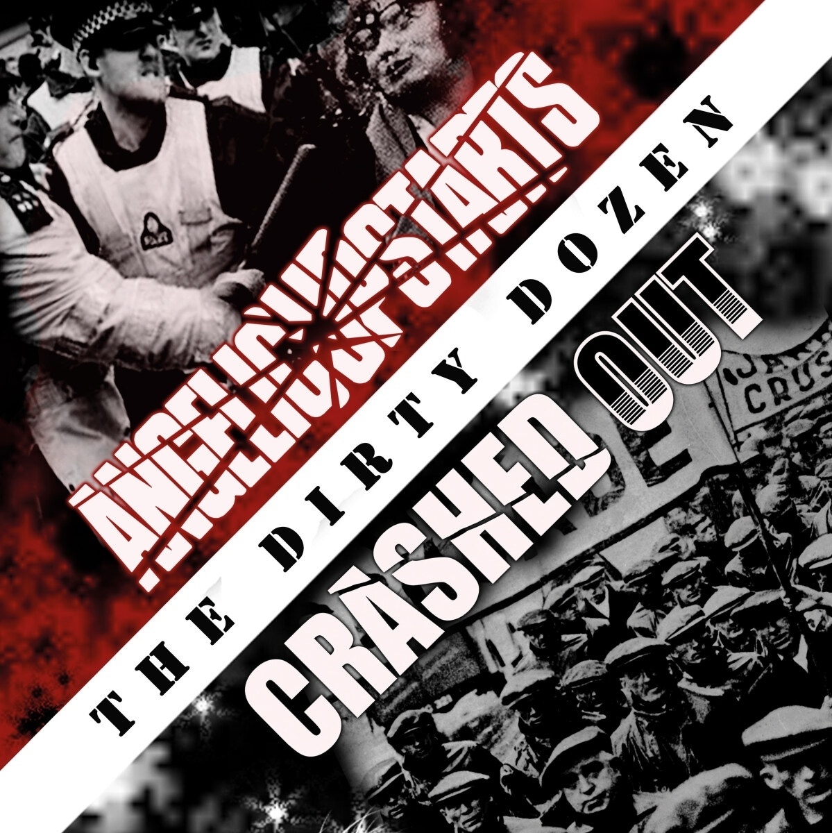 The Dirty Dozen (Split Lp) - Angelic Upstarts  Crashed Out. (LP)