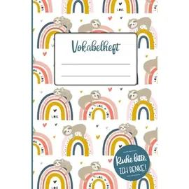 Independently published Vokabelheft Faultier | Vokabeln lernen: Schulheft und Vokabelheft für Kinder, 120 Seiten Din A5, 2 Spalten und Teilungslinie, Mädchen lernen ... Motiv: Faultier, Ruhe bitte ICH DENKE