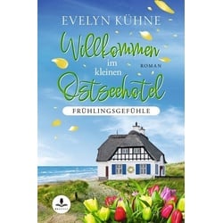 Willkommen im kleinen Ostseehotel: Frühlingsgefühle