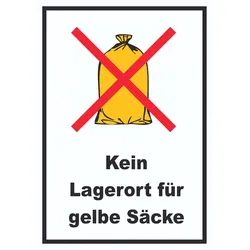 Kein Lagerort für Gelbe Säcke Schild A4 (210x297mm)