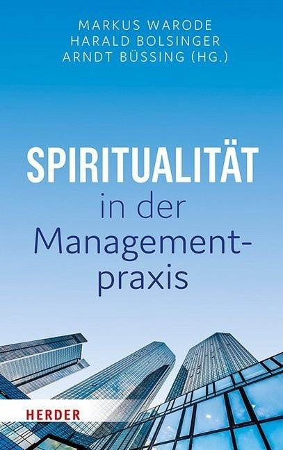 Spiritualität In Der Managementpraxis  Gebunden