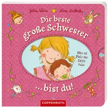 Coppenrath Verlag Die beste große Schwester bist du!