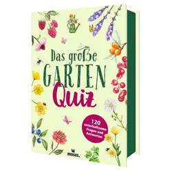 Moses Blatt & Blüte - Das große Gartenquiz