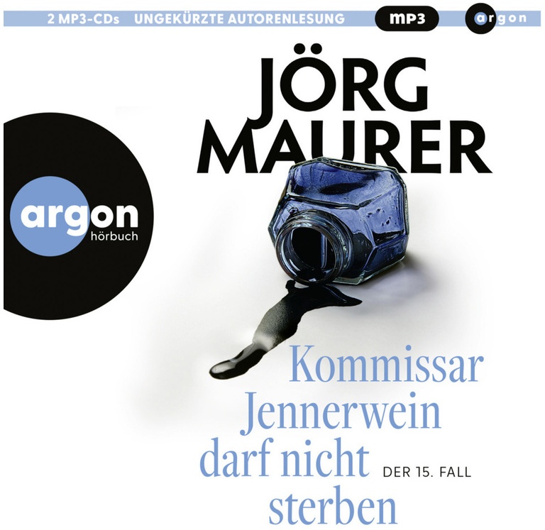 Kommissar Jennerwein Ermittelt - 15 - Kommissar Jennerwein Darf Nicht Sterben - Jörg Maurer (Hörbuch)