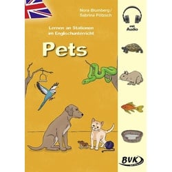 Lernen an Stationen im Englischunterricht: Pets (inkl. Audio)