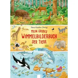 ARENA 978-3-401-71347-2 Mein großes Wimmelbilderbuch der Tiere