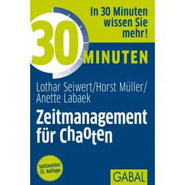 Gabal 30 Minuten Zeitmanagement für Chaoten