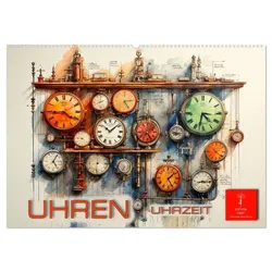 Uhren Uhrzeit (Wandkalender 2025 DIN A2 quer), CALVENDO Monatskalender