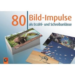 80 Bild-Impulse als Erzähl- und Schreibanlässe