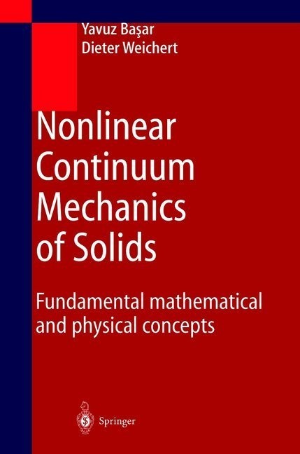 Nonlinear Continuum Mechanics Of Solids - Yavuz Basar  Dieter Weichert  Kartoniert (TB)
