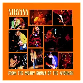 Universal Music Vertrieb - A Division of Universal Music GmbH From The Muddy Banks Of The Wishkah (LP)