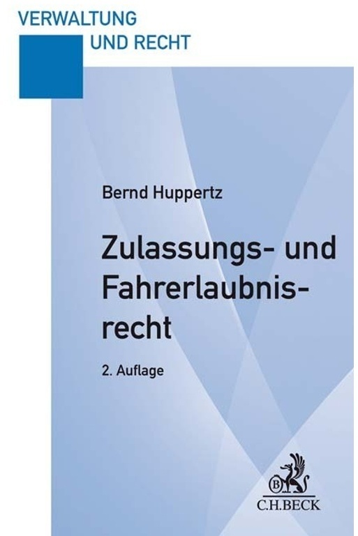 Zulassungs- Und Fahrerlaubnisrecht - Bernd Huppertz  Kartoniert (TB)