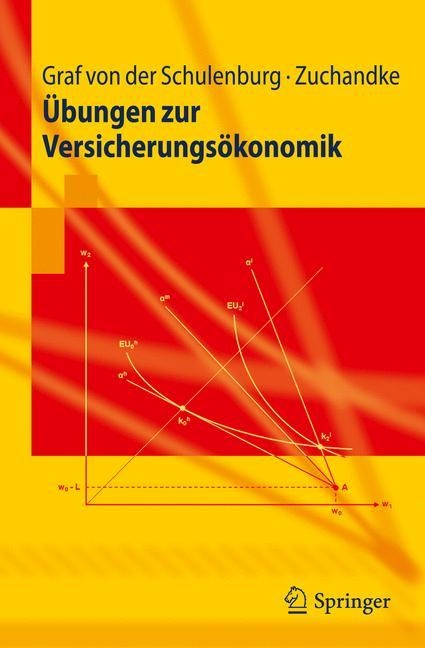 Übungen Zur Versicherungsökonomik - Johann-Matthias Graf von der Schulenburg  Andy Zuchandke  Kartoniert (TB)