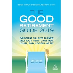 The Good Retirement Guide 2019, Kartoniert (TB)