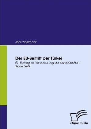 Diplom.De / Der Eu-Beitritt Der Türkei - Jens Westmeier  Kartoniert (TB)