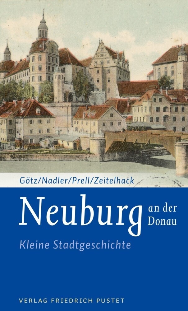 Neuburg An Der Donau - Thomas Götz  Kartoniert (TB)
