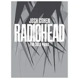 Faber & Faber Josh Cohen: Radiohead for Solo Piano: for Solo Piano