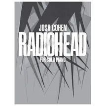 Faber & Faber Josh Cohen: Radiohead for Solo Piano: for Solo Piano