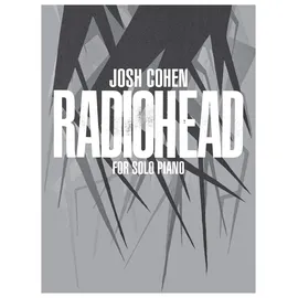 Faber & Faber Josh Cohen: Radiohead for Solo Piano: for Solo Piano