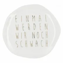 räder Geschirr Design Teller Klein Einmal Werden Wir Noch Schwach (14 cm)