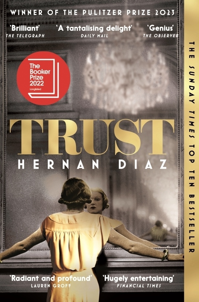 Trust - Hernan Diaz  Kartoniert (TB)