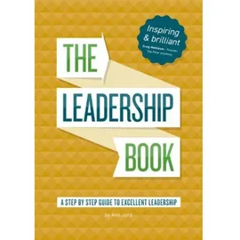 Lingku The Leadership Book by Neil Jurd: A step by step guide to excellent leadership