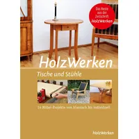 Vincentz Network GmbH & C HolzWerken - Tische und Stühle: