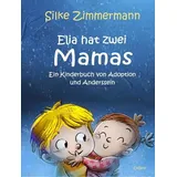 Verlag DeBehr Elia hat zwei Mamas - Ein Kinderbuch über Adoption und Anderssein