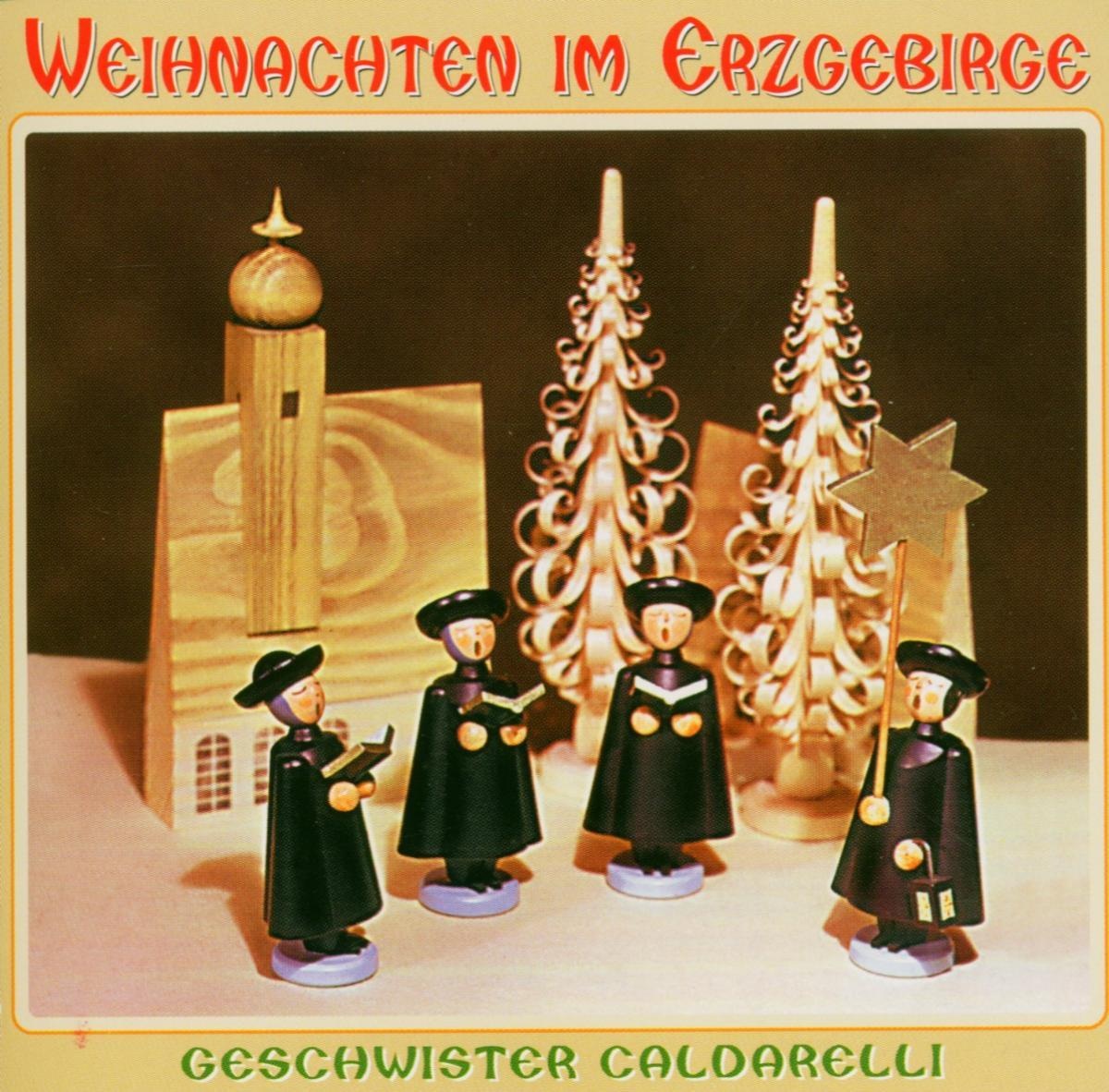 Weihnachten Im Erzgebirge - Geschwister Caldarelli. (CD)