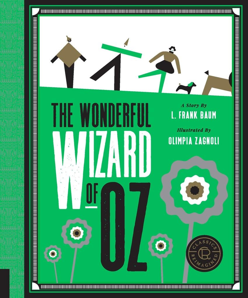 Classics Reimagined The Wonderful Wizard of Oz: eBook von L. Frank Baum