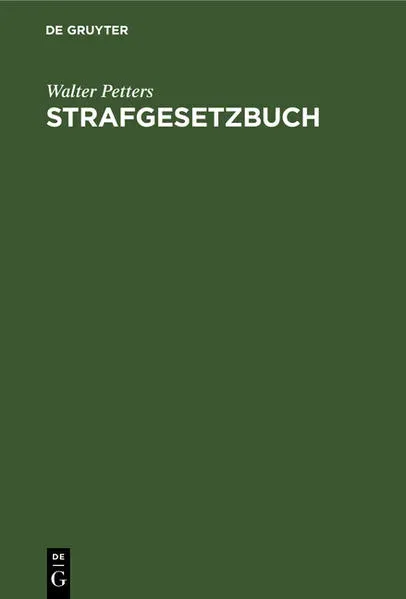 Preisvergleich Produktbild Strafgesetzbuch von Walter Petters / De Gruyter / Buch