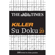 Times Books The Times Killer Su Doku Book 20: 200 lethal Su Doku puzzles (The Times Su Doku)