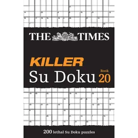 Times Books The Times Killer Su Doku Book 20: 200 lethal Su Doku puzzles (The Times Su Doku)