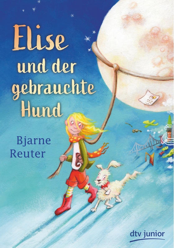 Elise Und Der Gebrauchte Hund - Bjarne Reuter  Gebunden