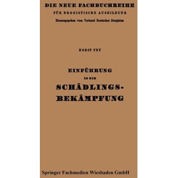 Einführung in die Schädlingsbekämpfung als eBook Download von Horst Fey