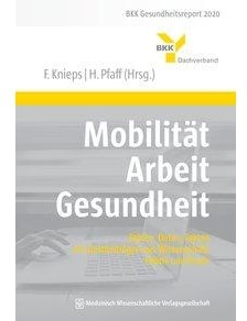 Mobilität - Arbeit - Gesundheit, Fachbücher von Frany Knieps, Holger Pfaff