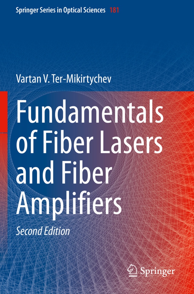 Fundamentals Of Fiber Lasers And Fiber Amplifiers - Vartan V. Ter-Mikirtychev  Kartoniert (TB)