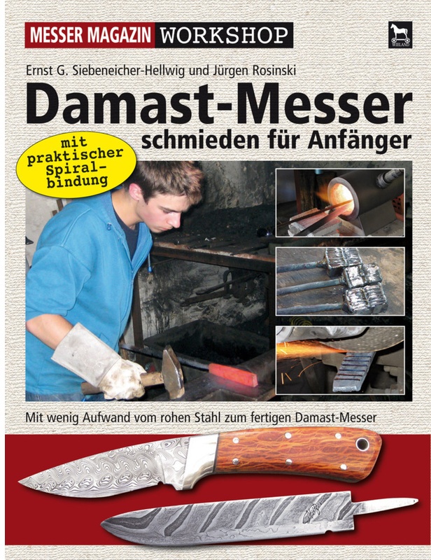 Damast-Messer Schmieden Für Anfänger - Ernst G. Siebeneicher-Hellwig  Jürgen Rosinski  Kartoniert (TB)