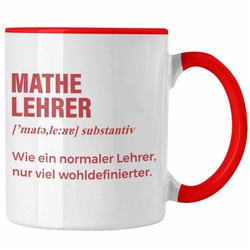 Trendation Tasse Trendation – Mathelehrer Tasse Mathematiker Tassen mit Spruch Lustig Kaffeetasse Geschenk Wie ein Normaler Lehrer rot