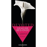 Goldmann Geheime Begierde / Devoted Bd. 1