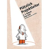 BoD – Books on Demand Plötzlich Projektleiter: