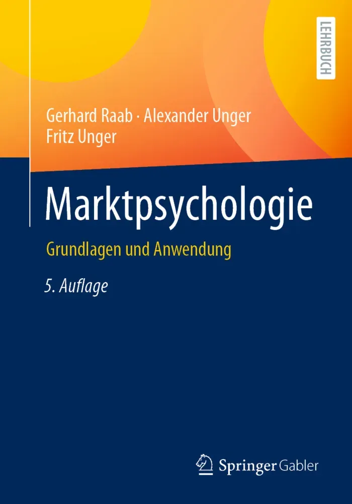 Marktpsychologie - Gerhard Raab  Alexander Unger  Fritz Unger  Kartoniert (TB)