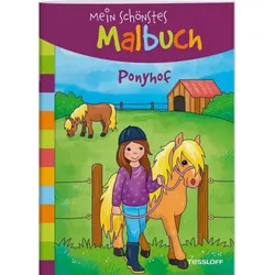 TESSLOFF 378864570 Mein schönstes Malbuch. Ponyhof