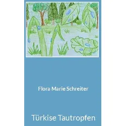 Türkise Tautropfen