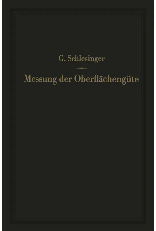 Messung Der Oberflächengüte - Georg Schlesinger  Kartoniert (TB)