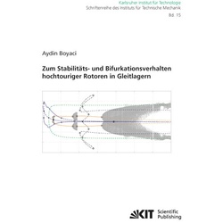 Zum Stabilitäts- Und Bifurkationsverhalten Hochtouriger Rotoren In Gleitlagern - Aydin Boyaci, Kartoniert (TB)